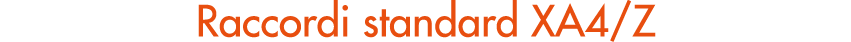 Raccordi standard XA4/Z